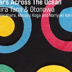 Akira Tana: Stars Across The Ocean