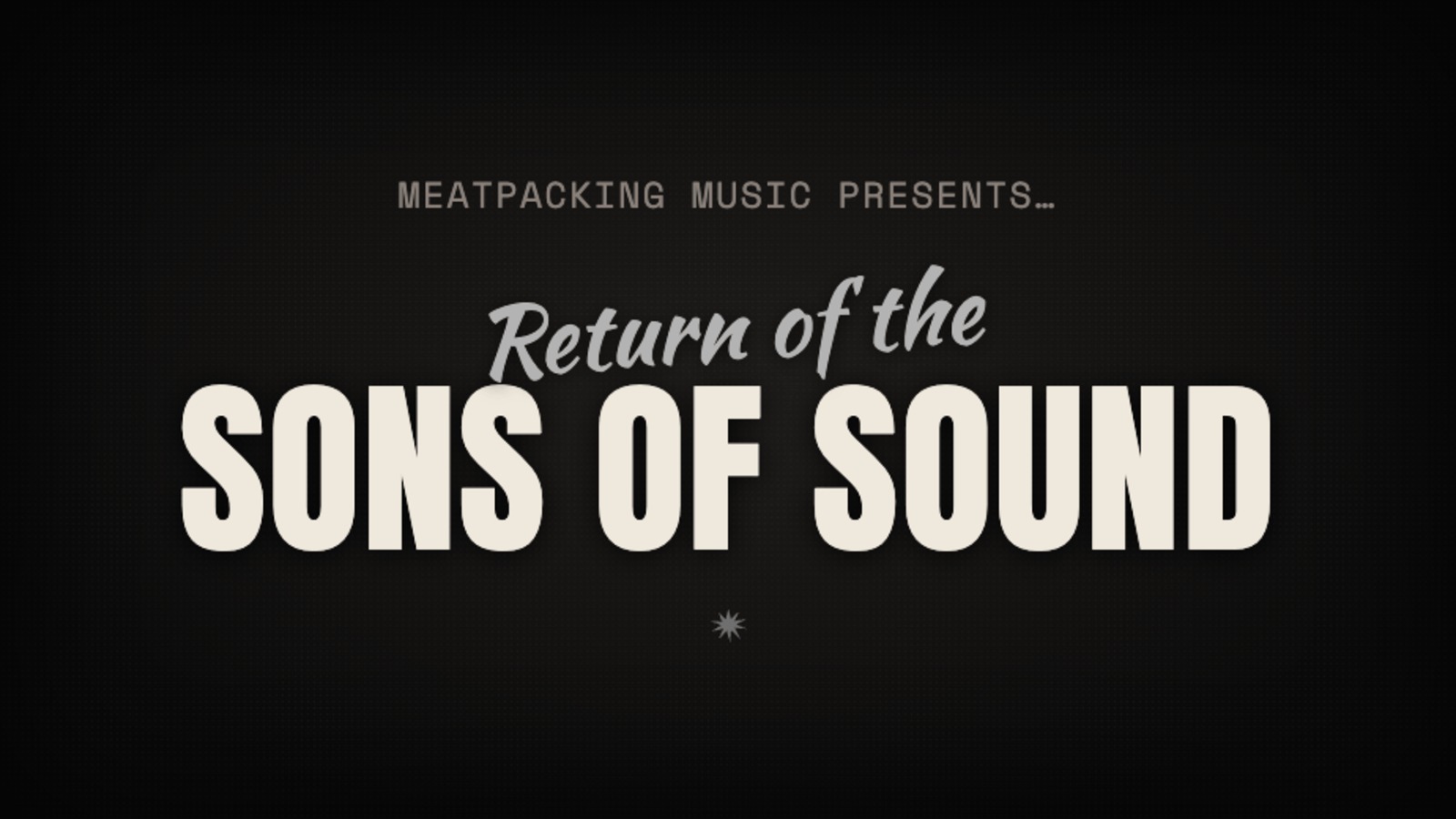 Return of the Sons of Sound